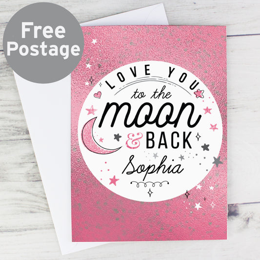 Personalised To The Moon & Back Pink Card